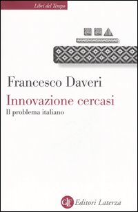 Innovazione cercasi. Il problema italiano