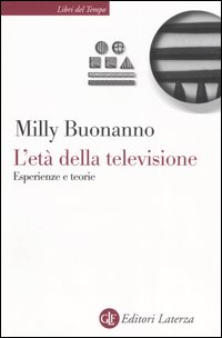 L'età della televisione. Esperienze e teorie