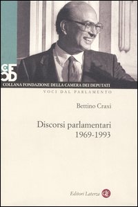 Discorsi parlamentari 1969-1993. Con DVD