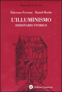 L'Illuminismo. Dizionario storico