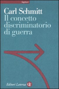 Il concetto discriminatorio di guerra