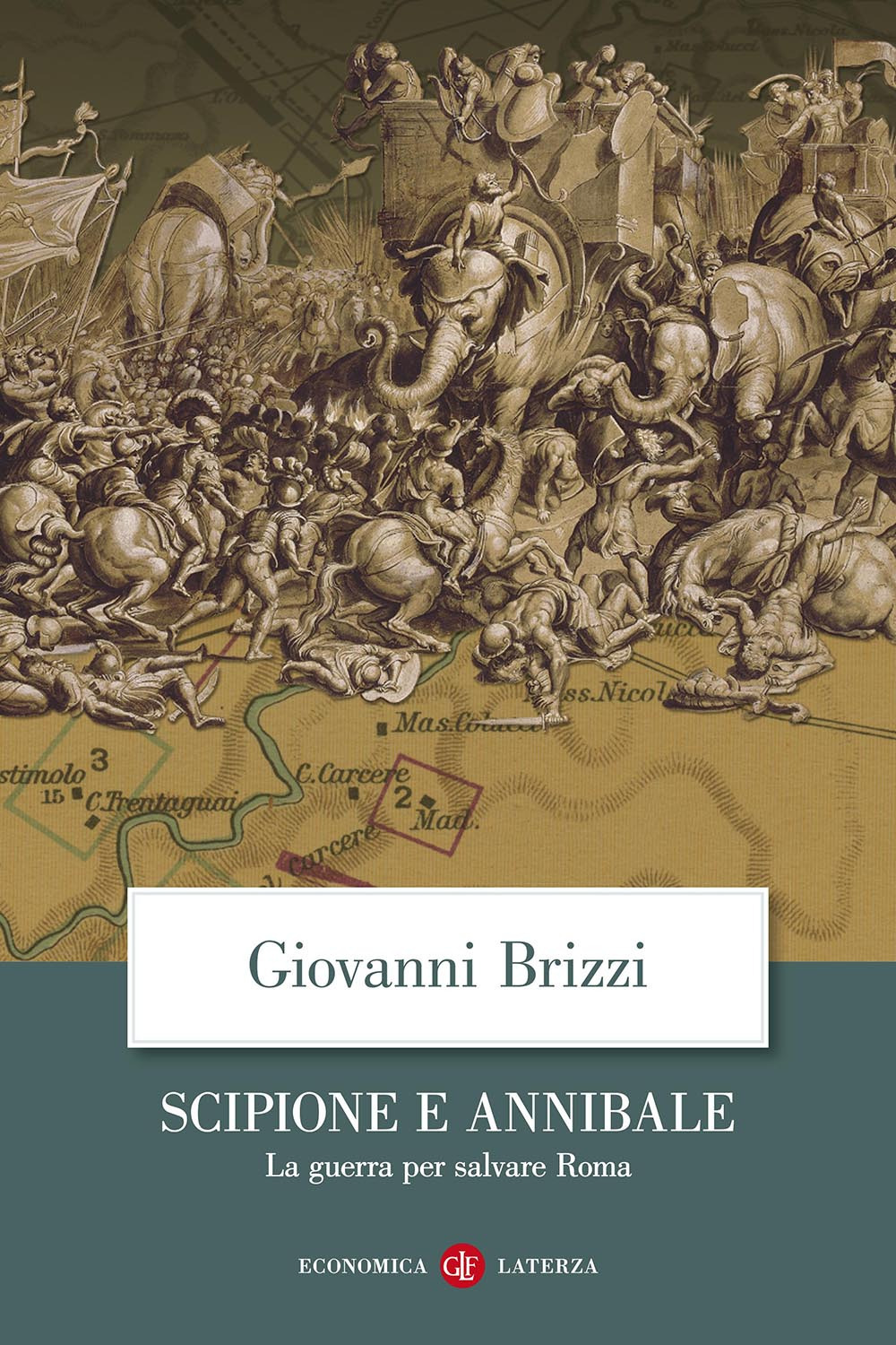 Scipione e Annibale. La guerra per salvare Roma