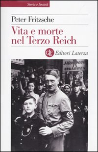 Vita e morte nel terzo Reich