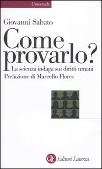 Come provarlo? La scienza indaga sui diritti umani