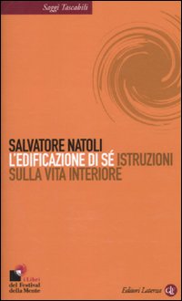 L'edificazione di sé. Istruzioni sulla vita interiore