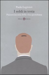 I soldi in testa. Psicoeconomia della vita quotidiana