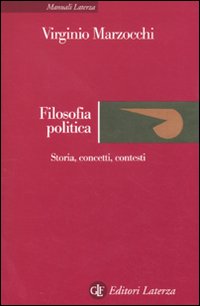 Filosofia politica. Storia, concetti, contesti