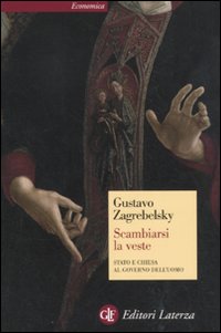 Scambiarsi la veste. Stato e Chiesa al governo dell'uomo