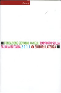 Rapporto sulla scuola in Italia 2011