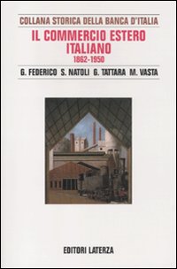Il commercio estero italiano 1862-1950