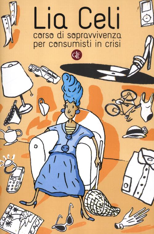 Corso di sopravvivenza per consumisti in crisi
