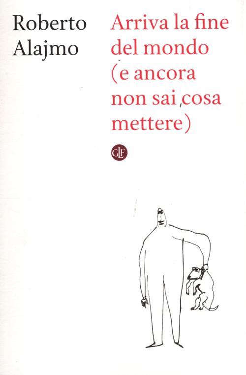 Arriva la fine del mondo (e ancora non sai cosa mettere)