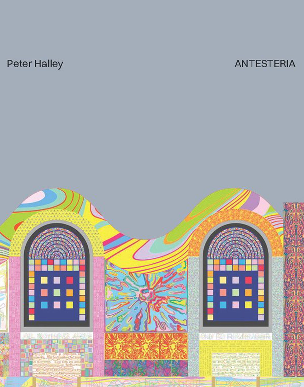 Peter Halley. Antesteria. Ediz. a colori