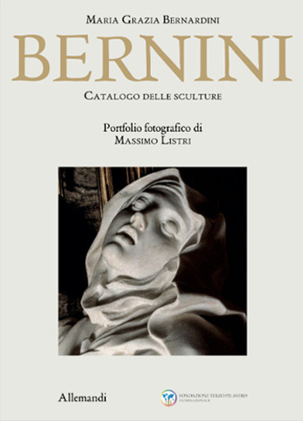 Bernini. Catalogo delle sculture. Ediz. a colori
