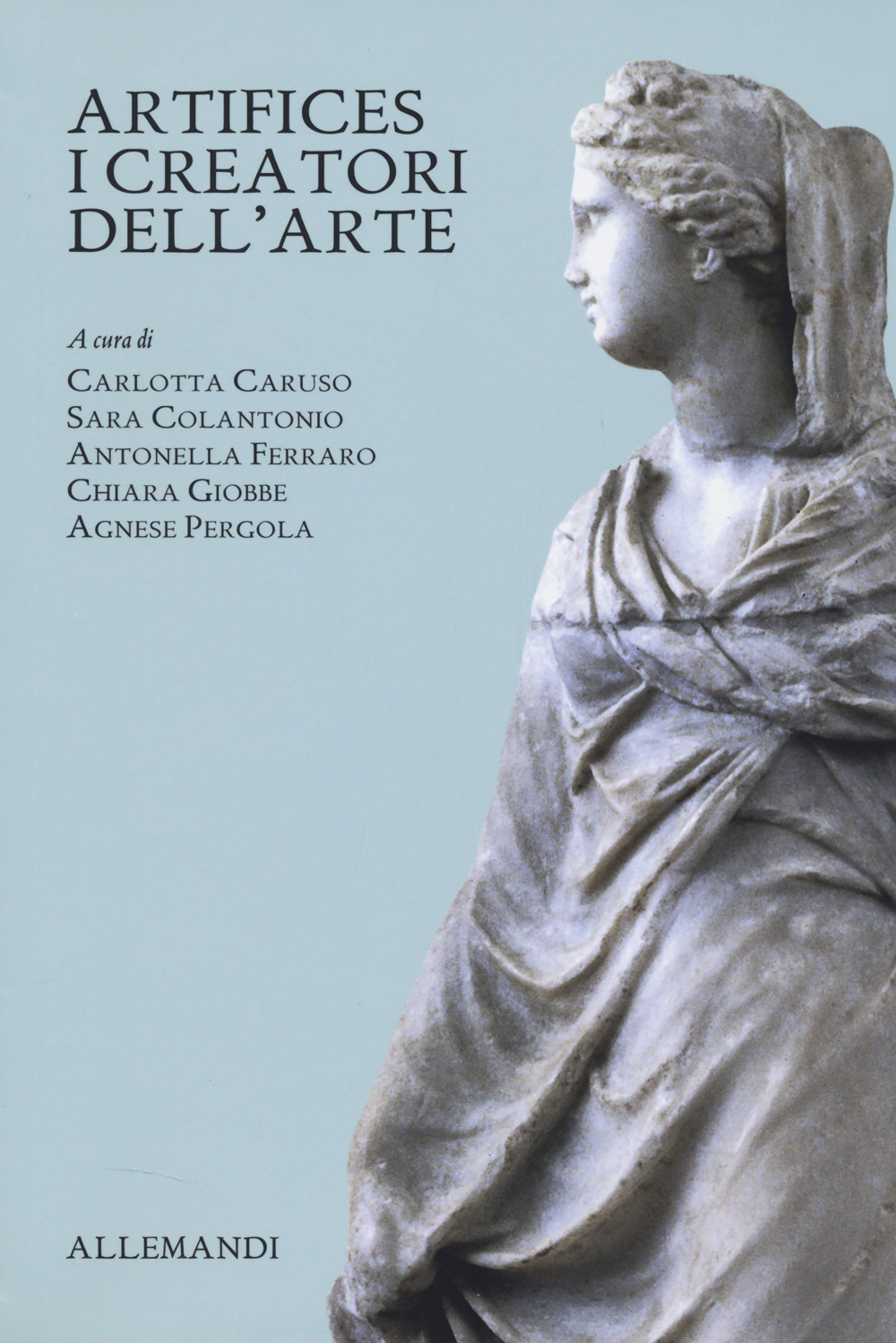 Artifices. I creatori dell'arte