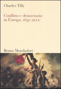 Conflitto e democrazia in Europa, 1650-2000