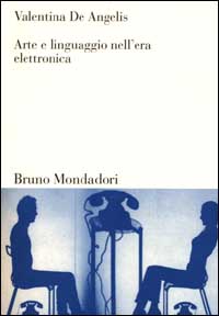Arte e linguaggio nell'era elettronica