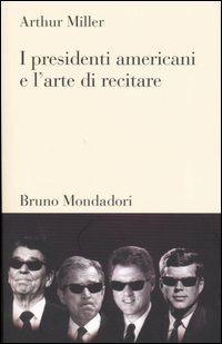 I presidenti americani e l'arte di recitare