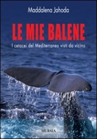 Le mie balene