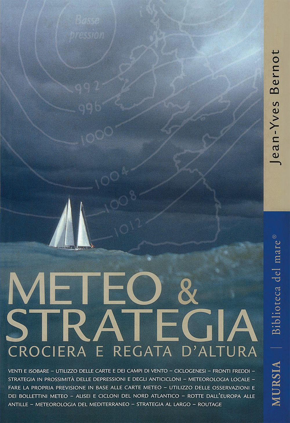 Meteo & strategia. Crociera e regata d'altura