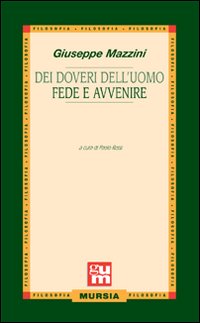 Dei doveri dell'uomo-Fede e avvenire