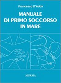 Manuale di primo soccorso in mare