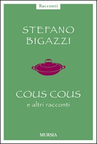 Cous cous e altre cose importanti