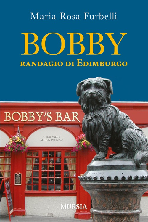 Bobby. Randagio di Edimburgo