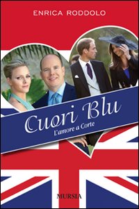 Cuori blu. L'amore a corte