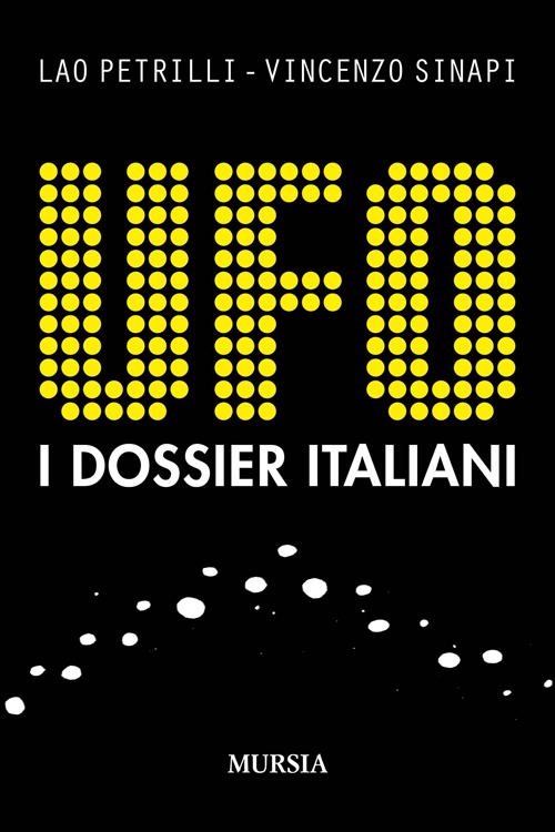 UFO. I dossier italiani