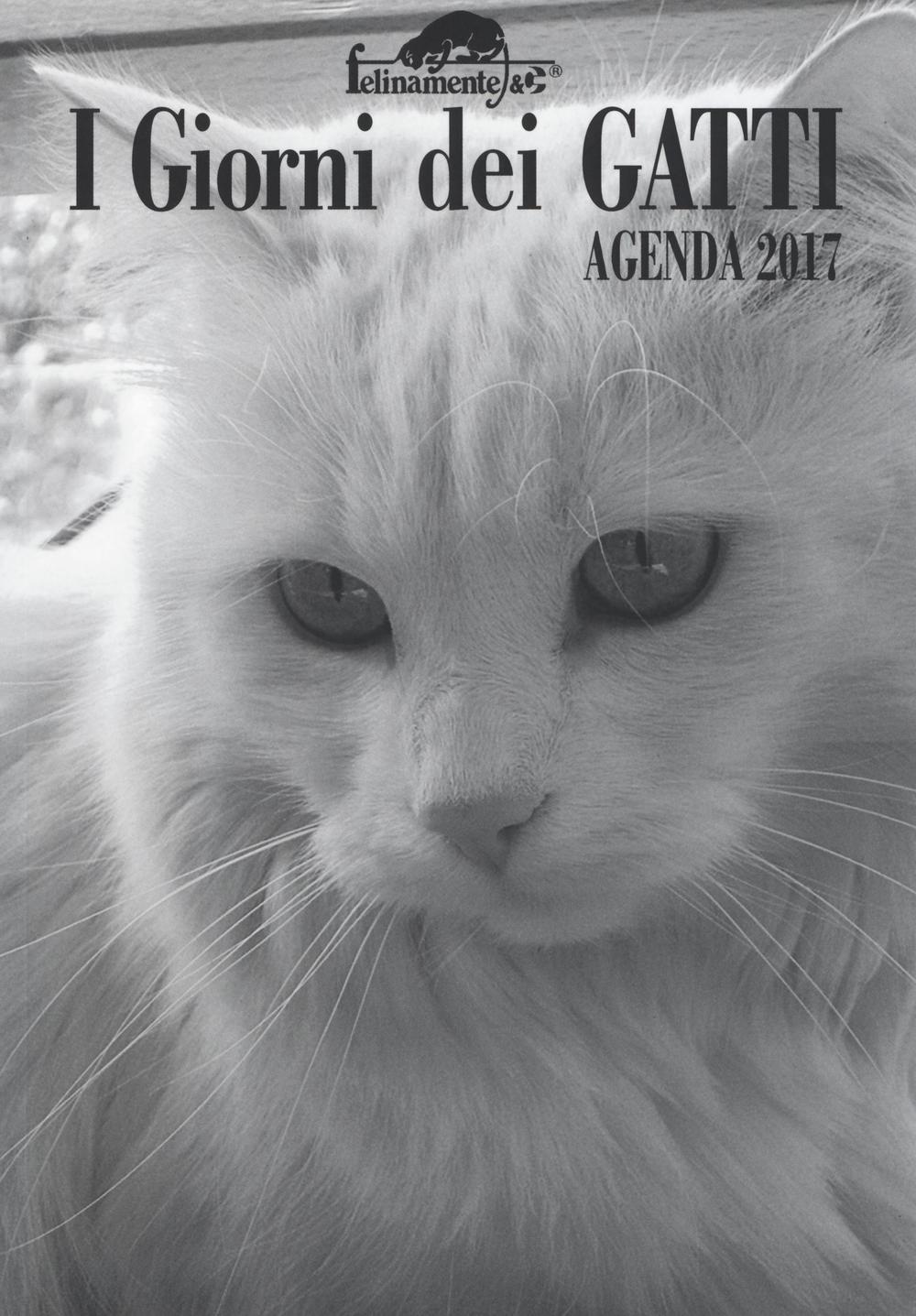I giorni dei gatti. Agenda 2017