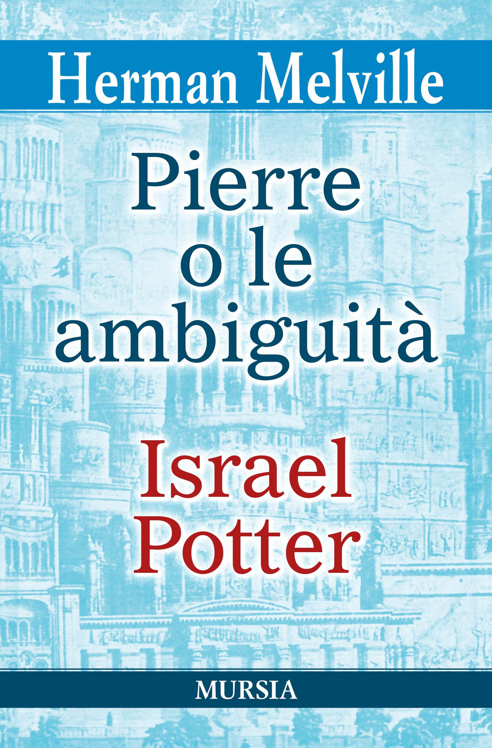 Pierre o le ambiguità-Israel Potter