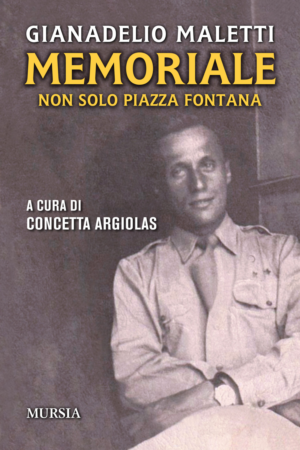 Memoriale. Non solo piazza Fontana