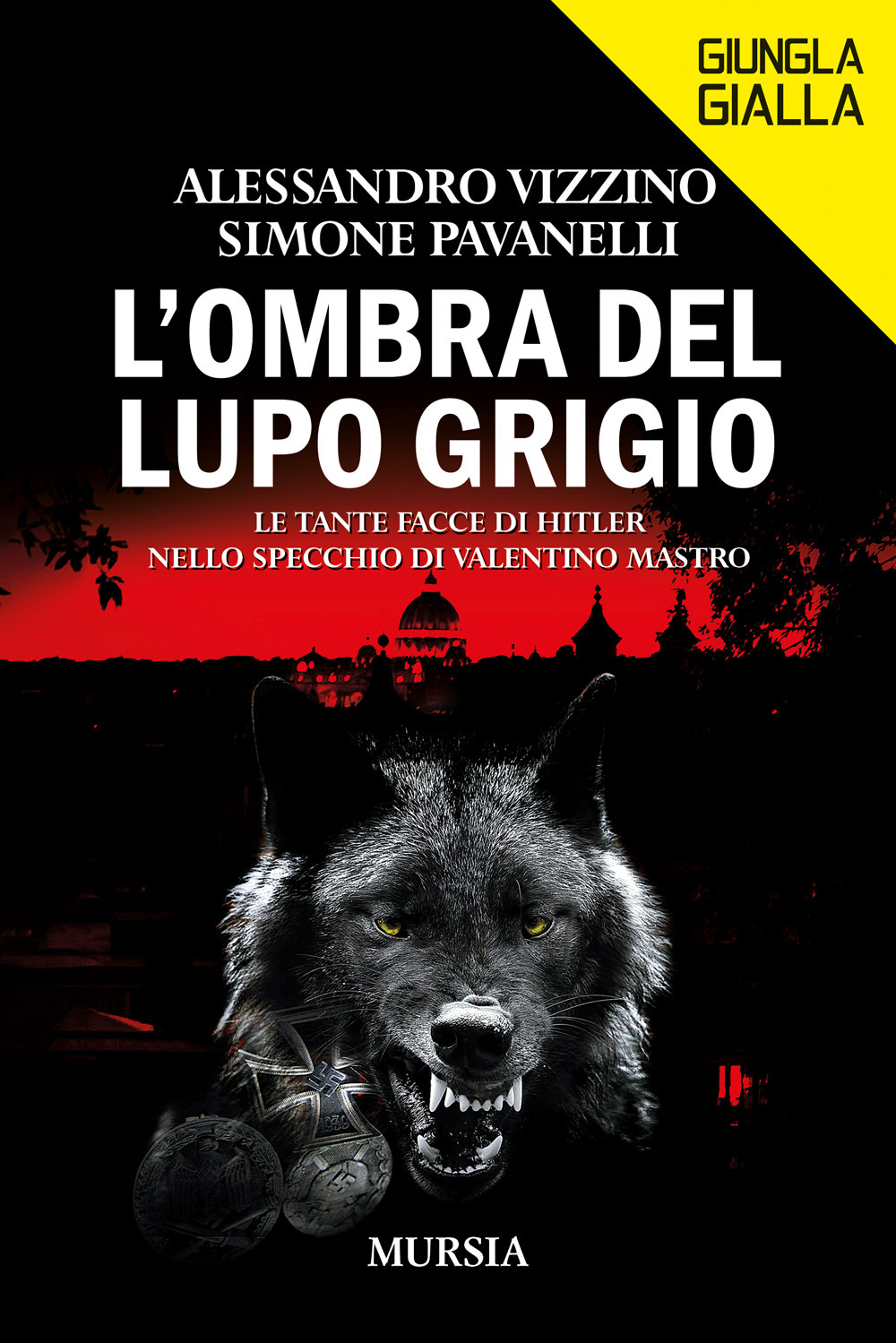 L'ombra del lupo grigio. Le tante facce di Hitler nello specchio di Valentino Mastro