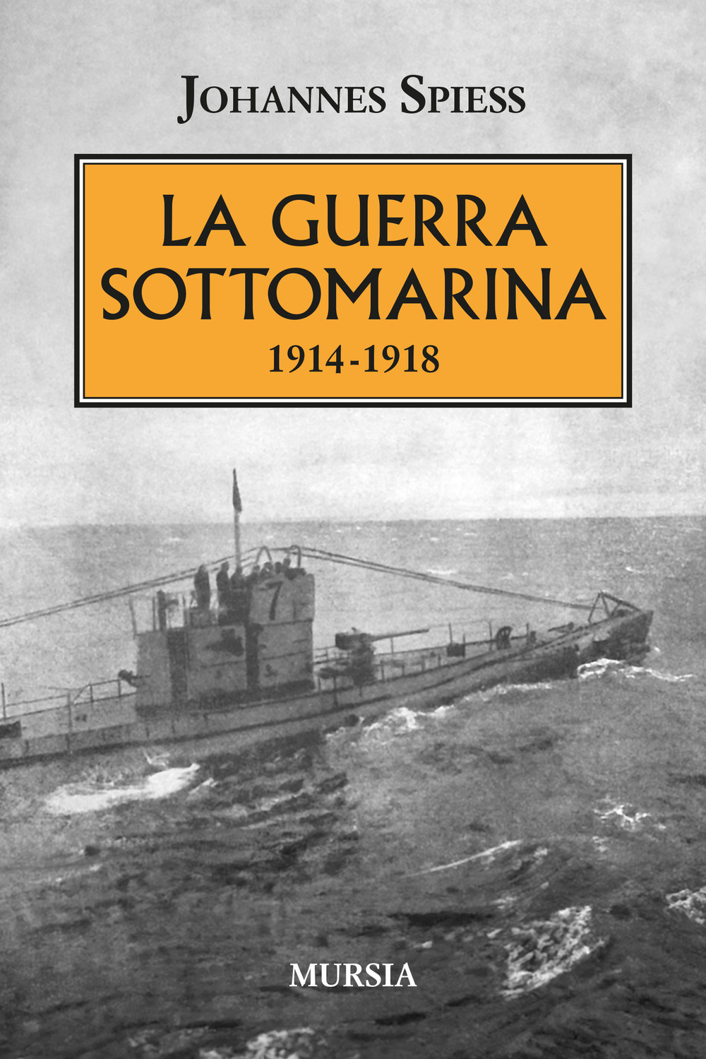 La guerra sottomarina (1914-1918)