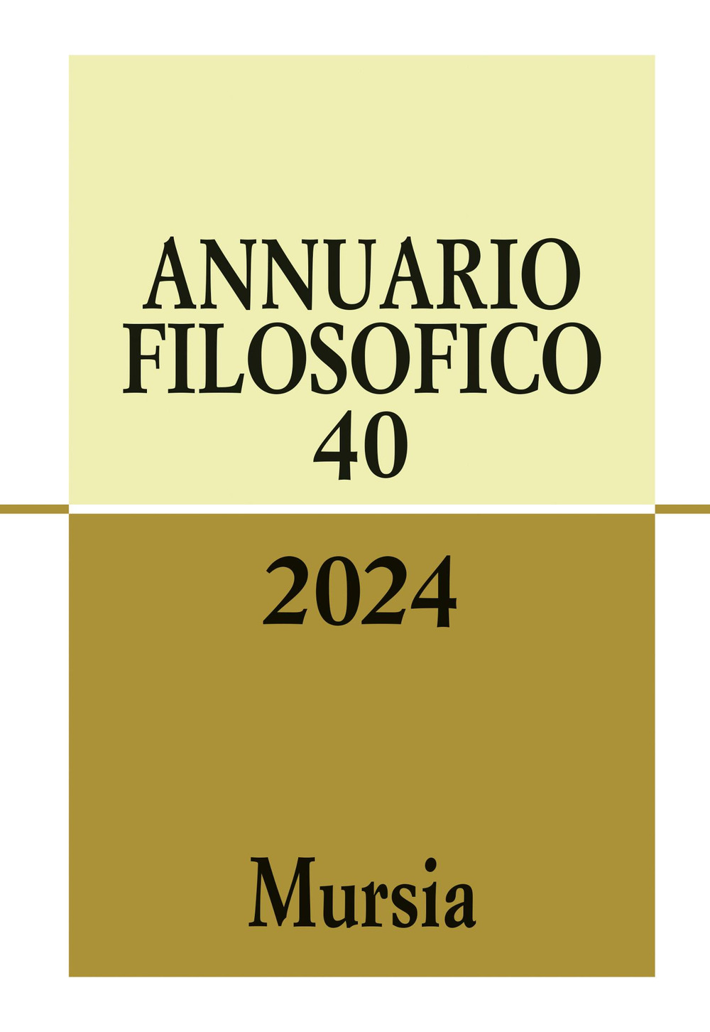 Annuario filosofico (2024). Vol. 40