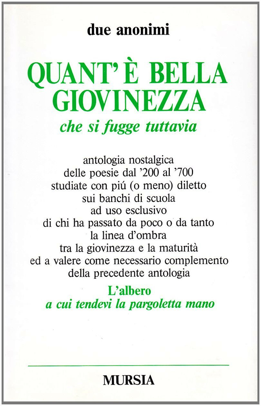 Quant'è bella giovinezza