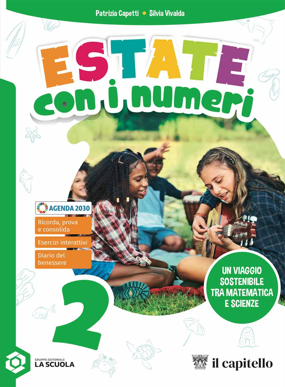 Estate con i numeri. Un viaggio sostenibile tra matematica e scienze. Per la Scuola media. Con e-book. Con espansione online. Vol. 2