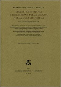 Esegesi letteraria e riflessione sulla lingua nella cultura greca