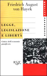 Legge, legislazione e libertà