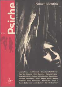 Psiche. Rivista di cultura psicoanalitica (2002). Vol. 1: Nuove identità