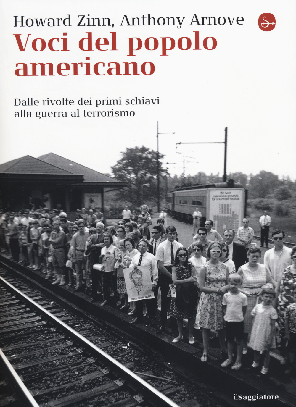 Voci del popolo americano. Dalle rivolte dei primi schaivi alla guerra al terrorismo