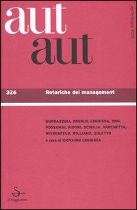 Aut aut. Vol. 326: Retoriche del management