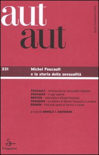 Aut aut. Vol. 331: Michel Foucault e la storia della sessualità