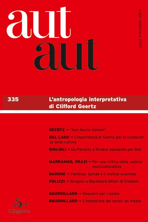 Aut aut. Vol. 335: L'antropologia interpretativa di Clifford Geertz