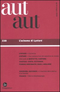 Aut aut. Vol. 338: L'acinema di Lyotard