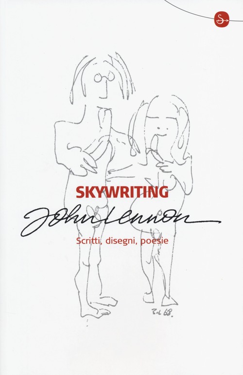 Skywriting. Scritti, disegni, poesie. Ediz. illustrata