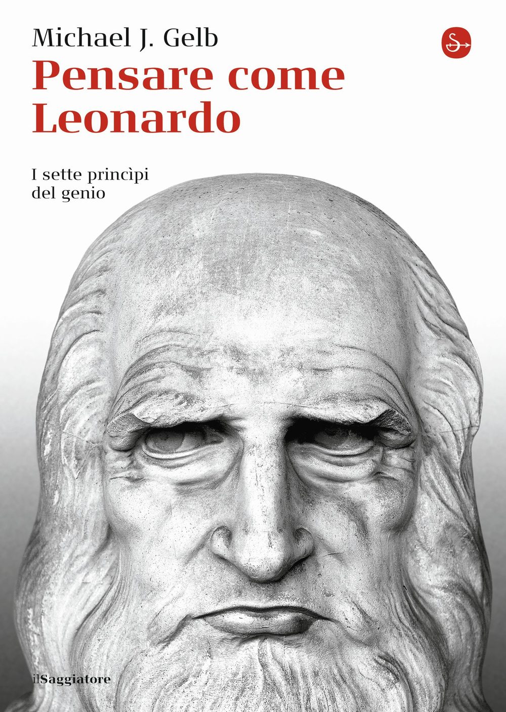 Pensare come Leonardo. I sette princìpi del genio