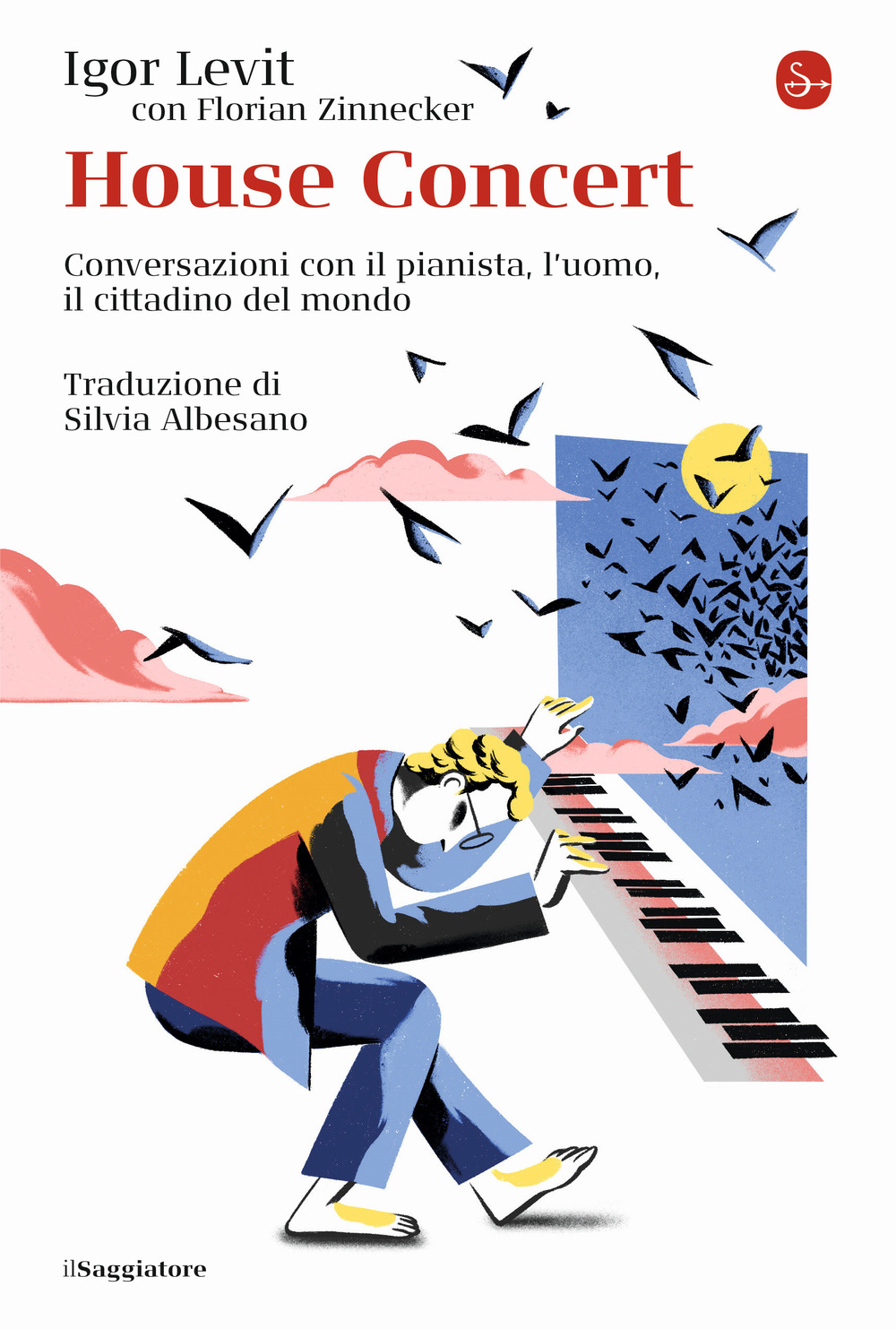 House concert. Conversazioni con il pianista, l'uomo, il cittadino del mondo