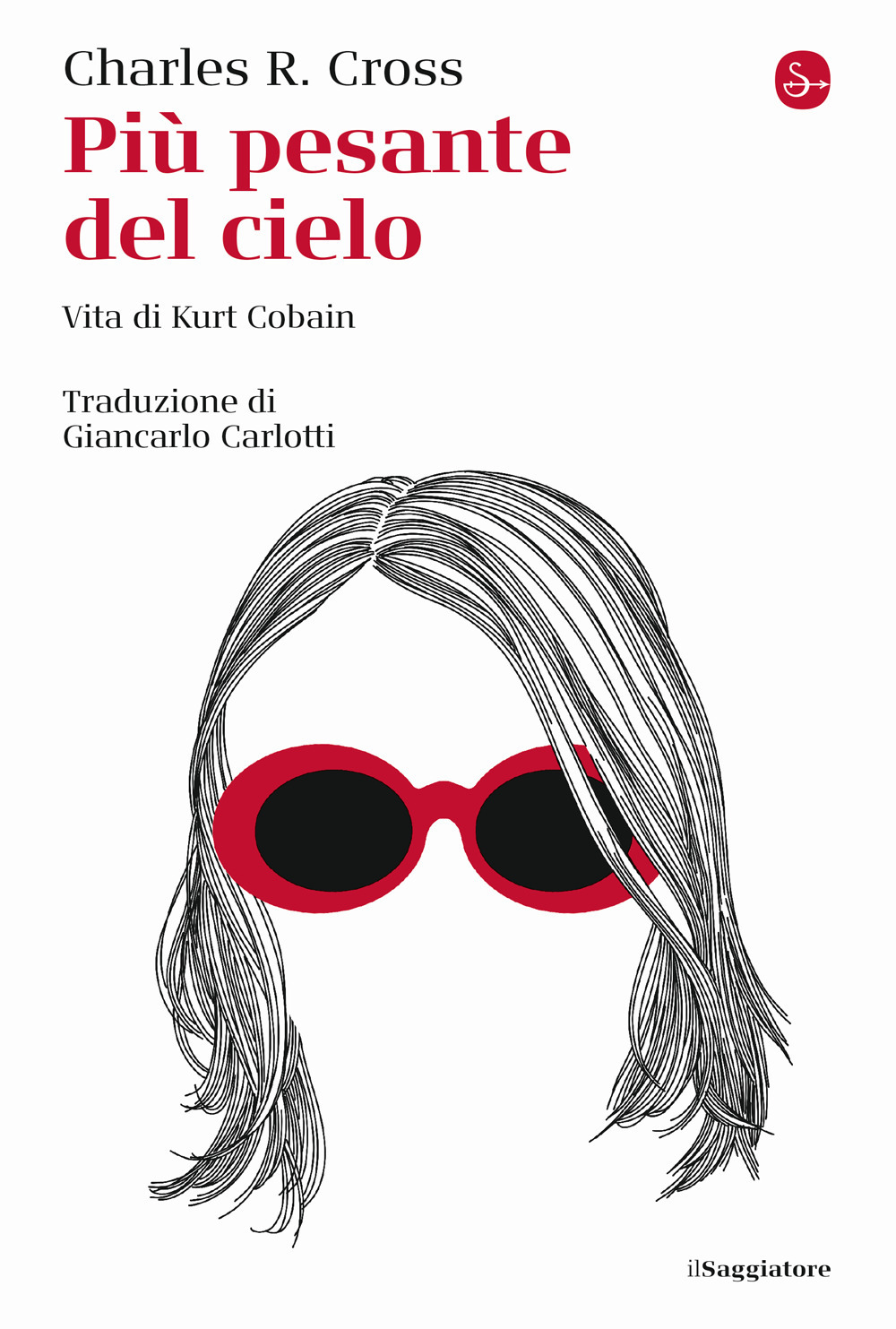 Più pesante del cielo. Vita di Kurt Cobain